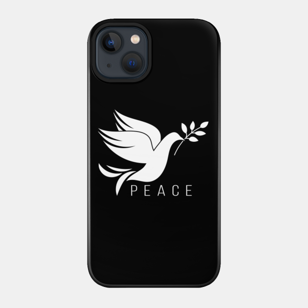 Peace Dove Symbol With Olive Tree Branch Design - Peace - Phone Case