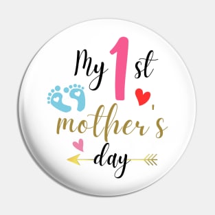 My First Mother's Day Pin