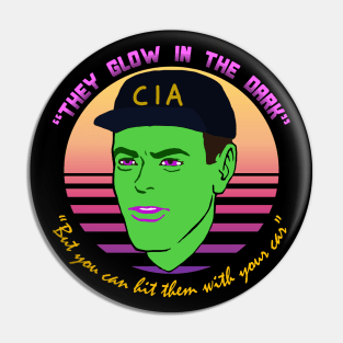 They Glow In The Dark - CIA, Undercover, Terry Davis, Meme Pin