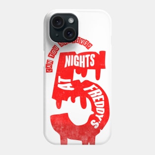 Five Nights At Freddy's - Can You Survive? Phone Case