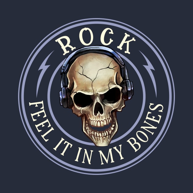 Rock Music - Feel It In My Bones by Mystik Media LLC