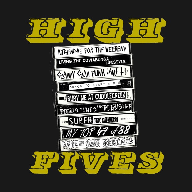 HIGH FIVES MIXTAPES by HighFivesPunkRockPodcast