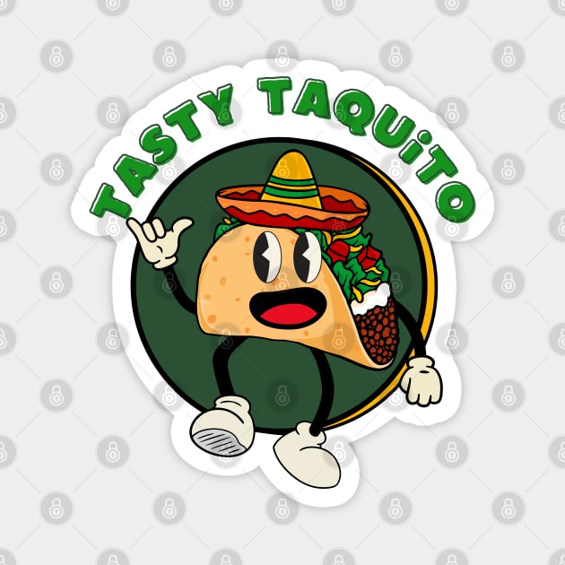 Tasty Taquito Magnet by PoiesisCB