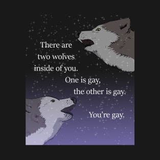 Two Wolves of Gayness T-Shirt