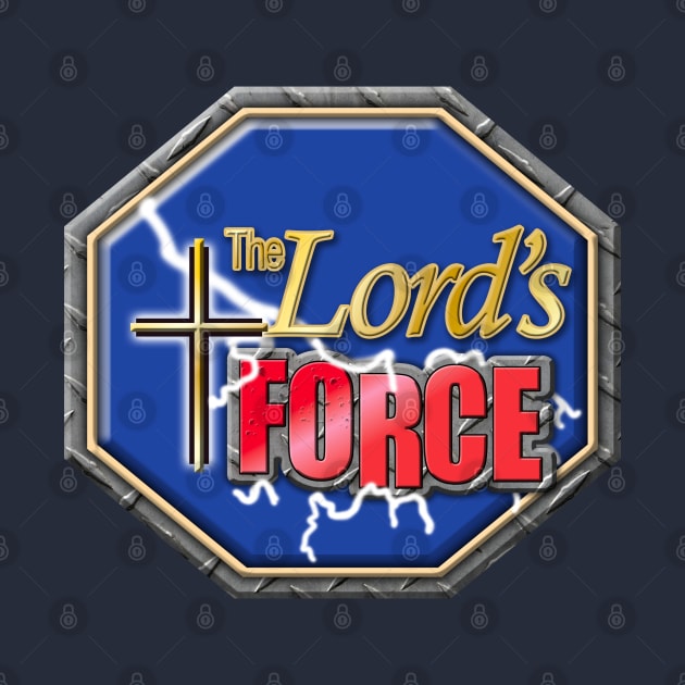 The Lord's Force by tvshirts