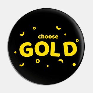 Choose Gold to Invest! Pin