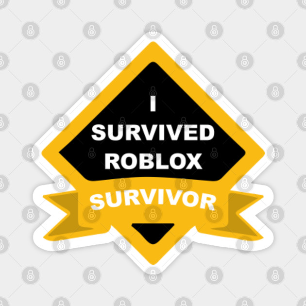 Roblox Survivor Roblox Magnet Teepublic - roblox football magnet