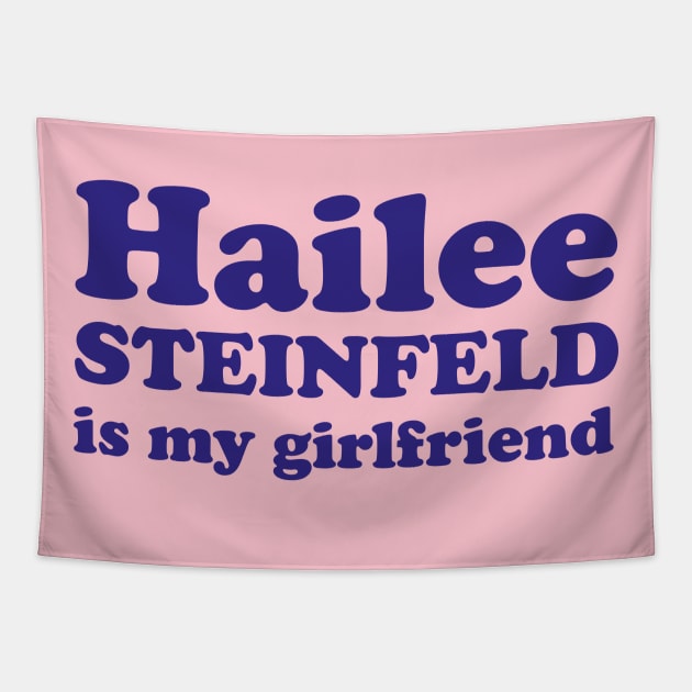 Hailee Steinfeld is my girlfriend Tapestry by MairlaStore