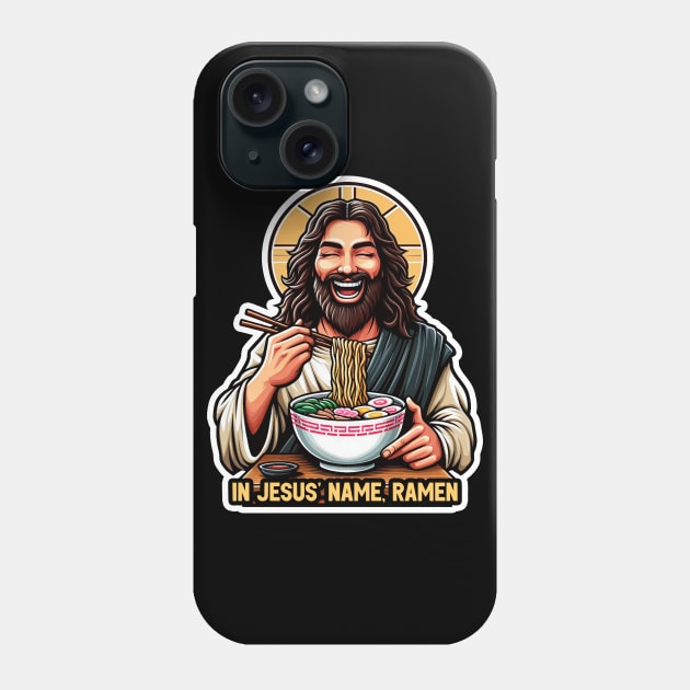 In Jesus Name Ramen Phone Case by Plushism