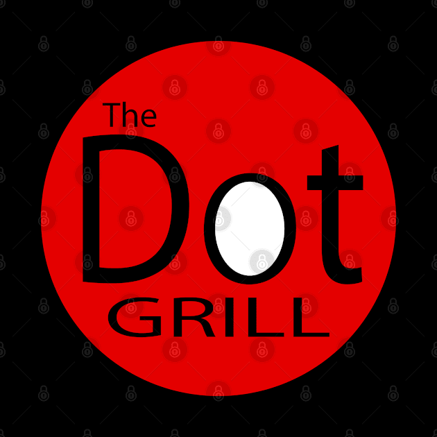 The Dot Grill by deadright