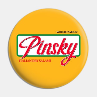 Salute Your Shorts - Pinsky Salami Pin