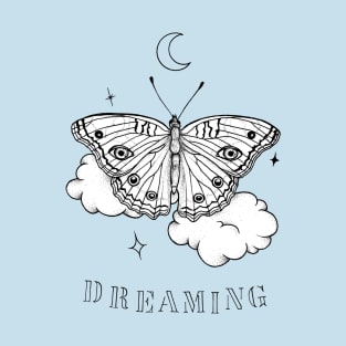 Dreaming T-Shirt