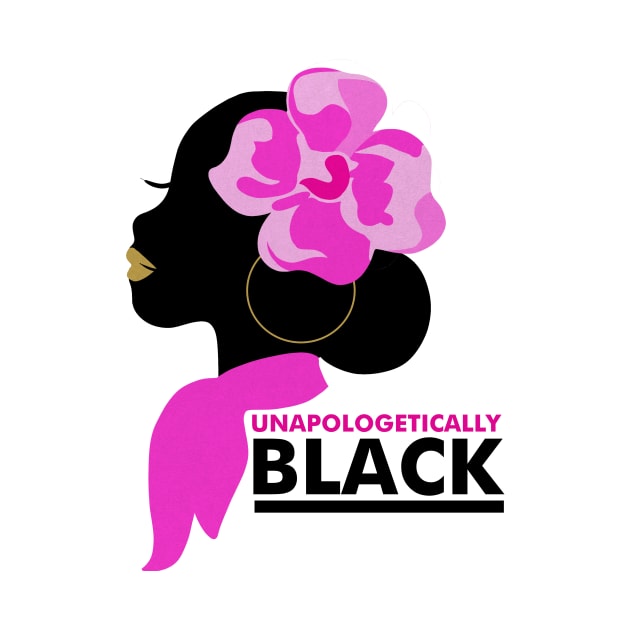 Unapologetically Black, Afro, African by dukito