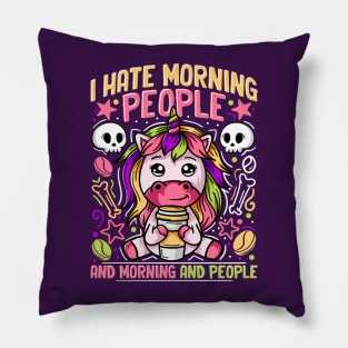 I Hate Mornings Pillow