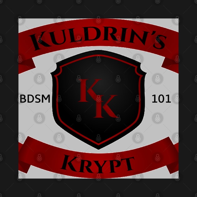 Kudrin's Krypt: A BDSM 101 Podcast by Kuldrin