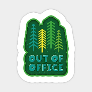 Out Of Office Magnet