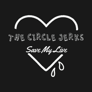 circle jerk save my soul T-Shirt