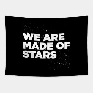 We Are Made Of Stars by Tobe Fonseca Tapestry