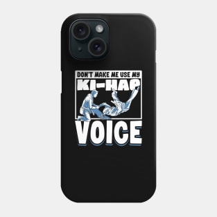 Ki-Hap voice - Hapkido Phone Case