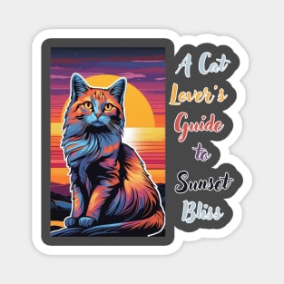 A Cat Lover's Guide to Sunset Bliss Magnet