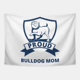 Cute Bulldog Mom Gift for Bulldog Owners and Dog Lovers Edit Tapestry