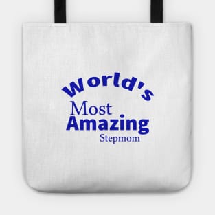 World's Most Amazing Step-Mom Tote