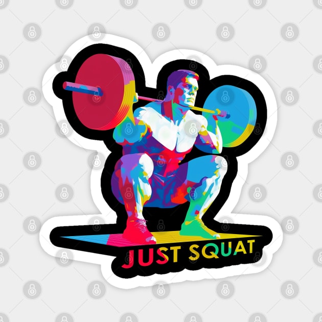 Just Squat - Squatting Bodybuilder Magnet by Bondoboxy