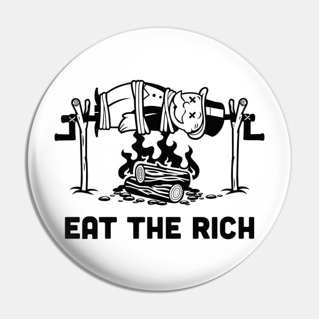 Eat The Rich Pin by BlackActionTeesOnDemand