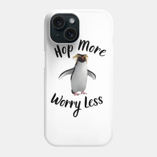 Rockhopper Penguin Hop More Worry Less Phone Case