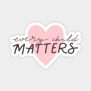 Every Child Matters print. Typography quote. Magnet