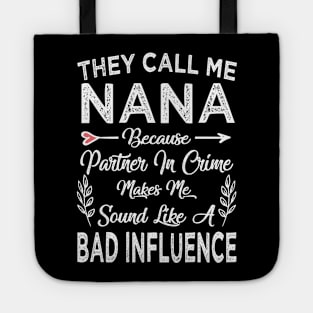 nana they call me nana Tote