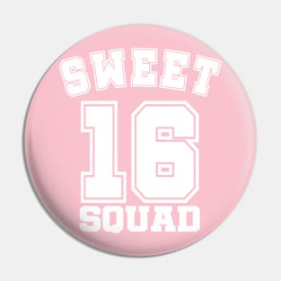 Sweet 16 Squad Pin