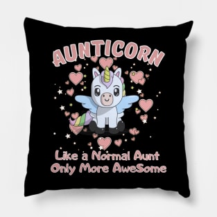 Aunticorn Like a Normal Aunt Only More Awesome Pillow