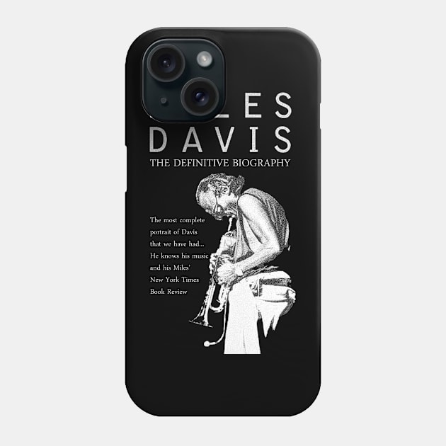 Miles Davis The Definitive Biography Phone Case by hadij1264