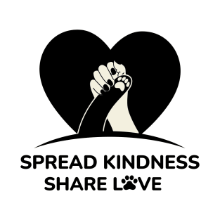 Spread Kindness, share love T-Shirt