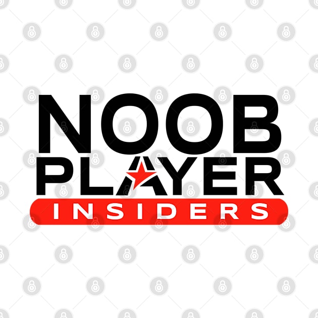 Noob player insiders by RetroFreak