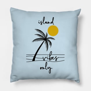 Island Vibes Only - Tropical Palm and Sun Pillow