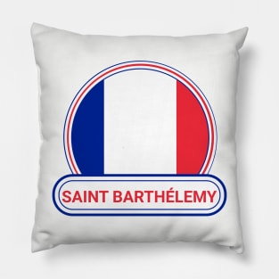 Saint Barthélemy Country Badge - Saint Barthélemy Flag Pillow