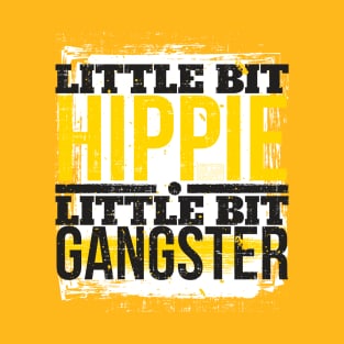 COOL GRUNGE LITTLE BIT HIPPIE GANGSTER HIPSTER MUSIC T-Shirt