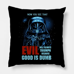 Good is Dumb Pillow