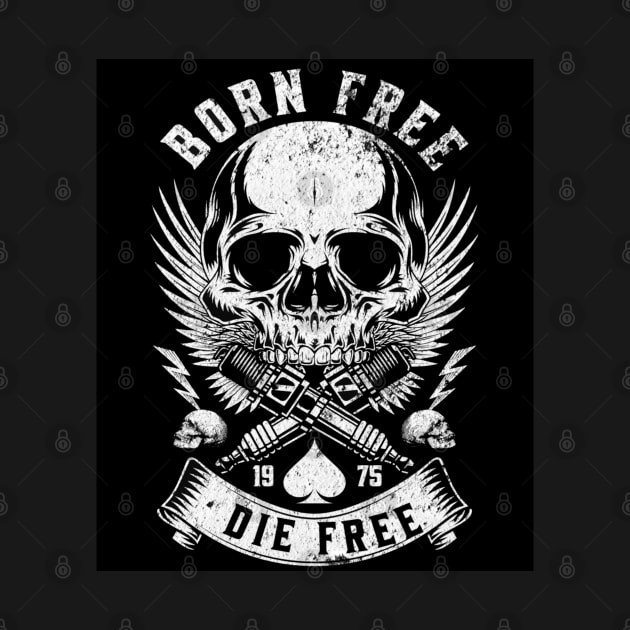 Born Free Die Free by bulletstudios