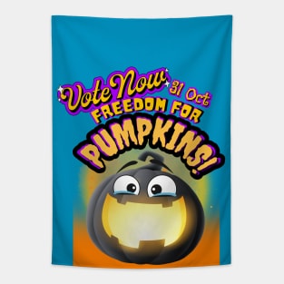 Freedom for pumpkins Vote 5 Tapestry