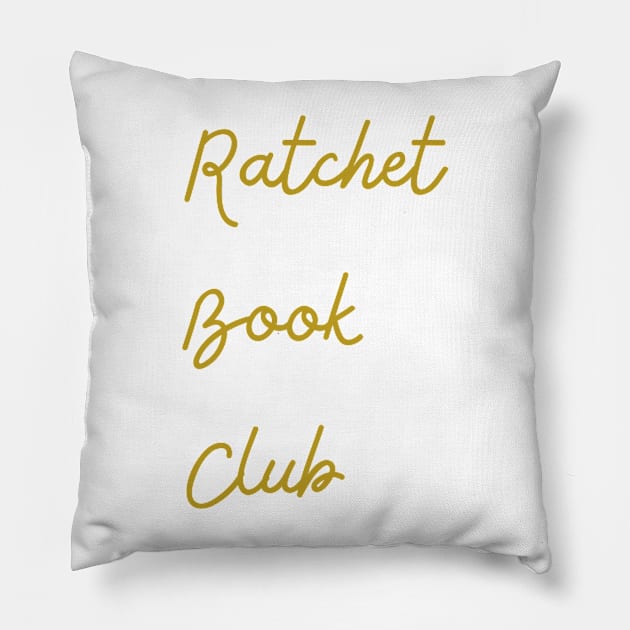 Ratchet Book Club Logo 3 Pillow by Single_Simulcast