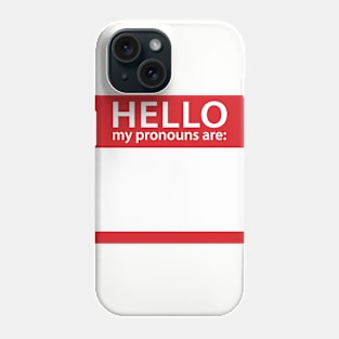 HELLO Pronouns Phone Case