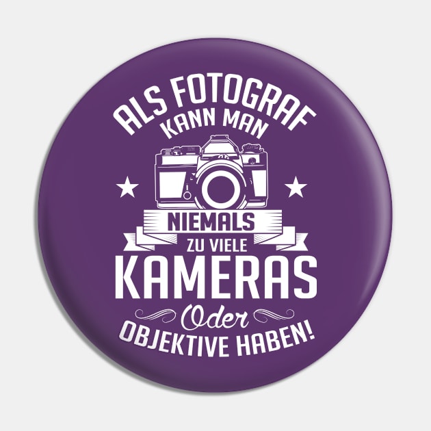 Als Fotograf kann man niemals zu viele Kameras haben (white) Pin by nektarinchen