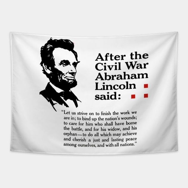 Abraham Lincoln Quote about Peace Tapestry by thecolddots