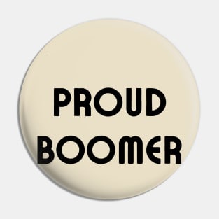 Proud boomer Pin