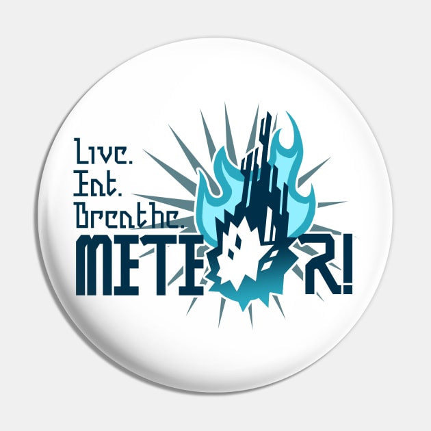 METEOR Pin by kingcael