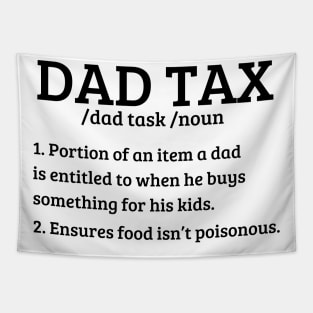 dad tax Tapestry