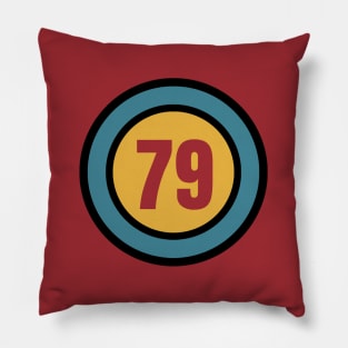 The Number 79 - seventy nine - seventy ninth - 79th Pillow